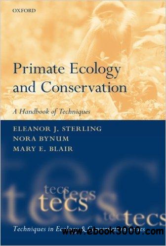 Primate Ecology and Conservation